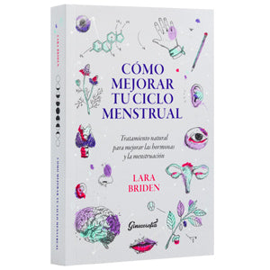 Cómo Mejorar tu Ciclo Menstrual - Lara Briden